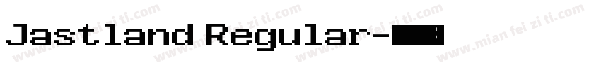 Jastland Regular字体转换
